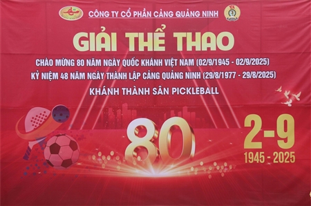 CẢNG QUẢNG NINH CHÀO MỪNG 80 NĂM QUỐC KHÁNH NƯỚC CHXHCN VIỆT NAM VÀ KỶ NIỆM 48 NĂM NGÀY THÀNH LẬP CẢNG